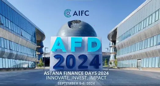 Astana Finance Days 2024: Innovate. Invest. Impact