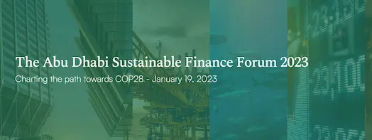 The Abu Dhabi Sustainable Finance Forum 2023